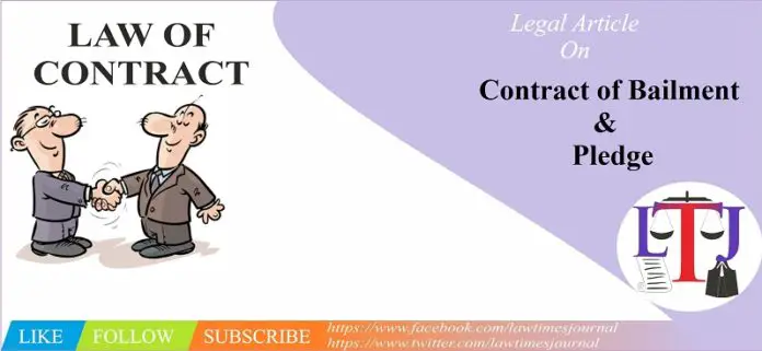 Bailment and Pledge Bailment and Pledge