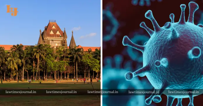 Collector to exercise more caution says Bombay Court in view of covid-19