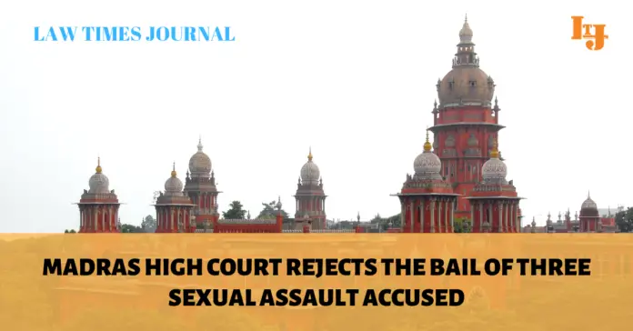 Madras High Court maintained that the bail given to the accused Madras High Court maintained that the bail given to the accused