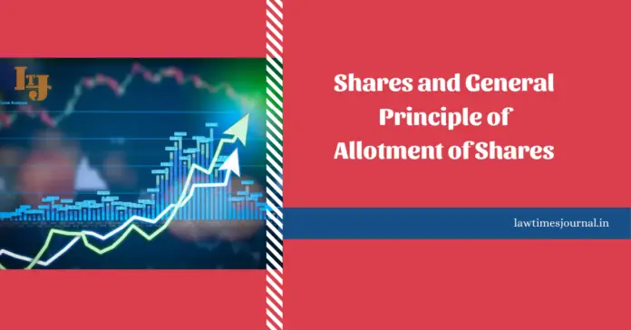 Shares and General Principle of Allotment of Shares Shares and General Principle of Allotment of Shares