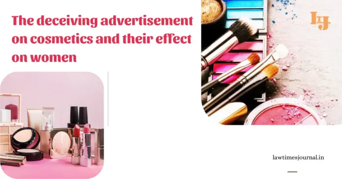 decieving advertismenet on cosmectics decieving advertismenet on cosmectics