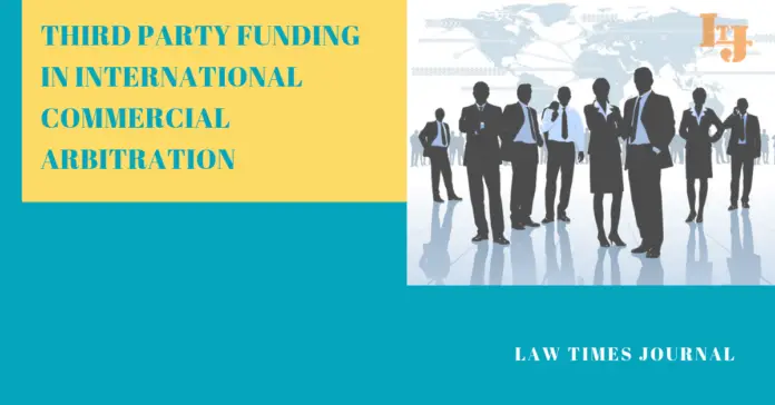 Third Party Funding in International Commercial Arbitration international commercial arbitration
